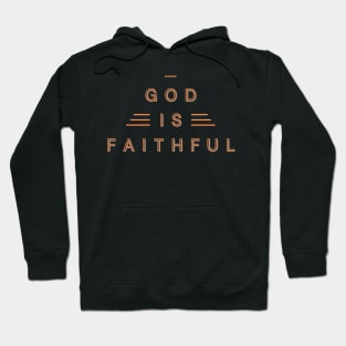 God is Faithful Hoodie